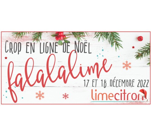 Inscription au Crop virtuel de Noël - Falalalime 2022